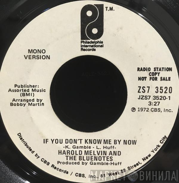  Harold Melvin And The Blue Notes  - If You Don't Know Me By Now