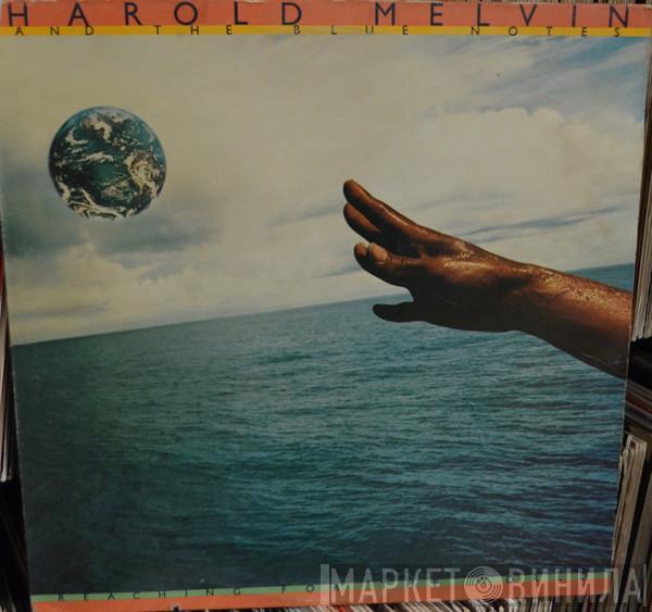 Harold Melvin And The Blue Notes - Reaching For The World