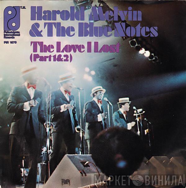  Harold Melvin And The Blue Notes  - The Love I Lost (Part 1 & 2)