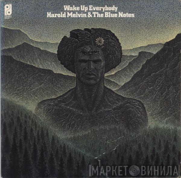Harold Melvin And The Blue Notes - Wake Up Everybody