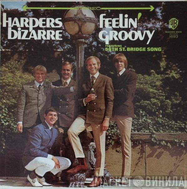  Harpers Bizarre  - Feelin' Groovy