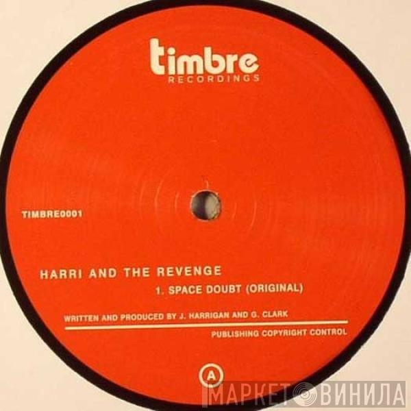 Harri, The Revenge  - Space Doubt