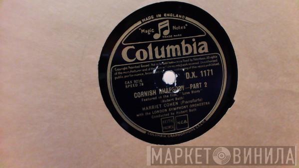 Harriet Cohen, The London Symphony Orchestra, Hubert Bath - Cornish Rhapsody