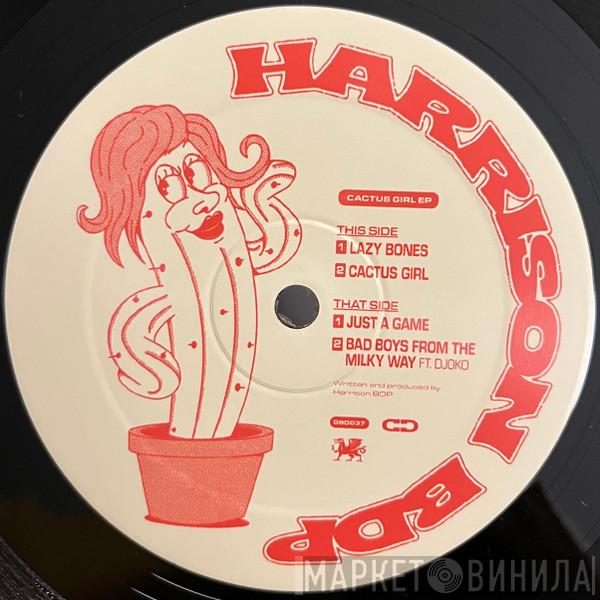 Harrison BDP - Cactus Girl EP