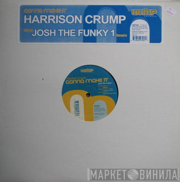  Harrison Crump  - Gonna Make It
