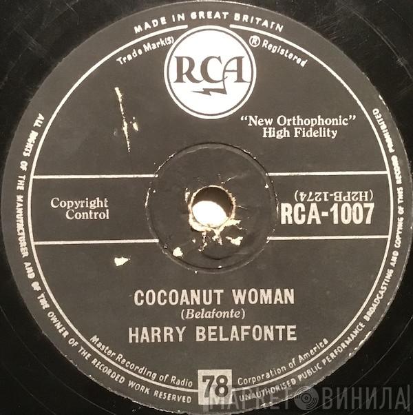  Harry Belafonte  - Cocoanut Woman / Island In The Sun