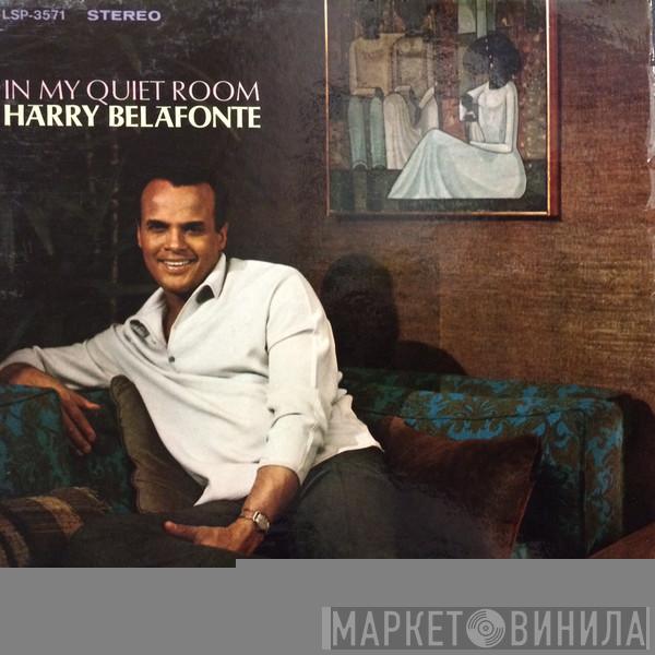 Harry Belafonte - In My Quiet Room