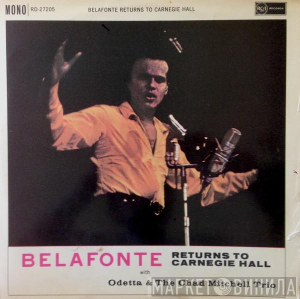 Harry Belafonte, Odetta, The Chad Mitchell Trio - Belafonte Returns To Carnegie Hall