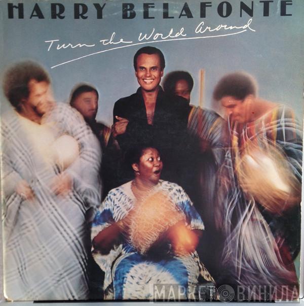 Harry Belafonte - Turn The World Around