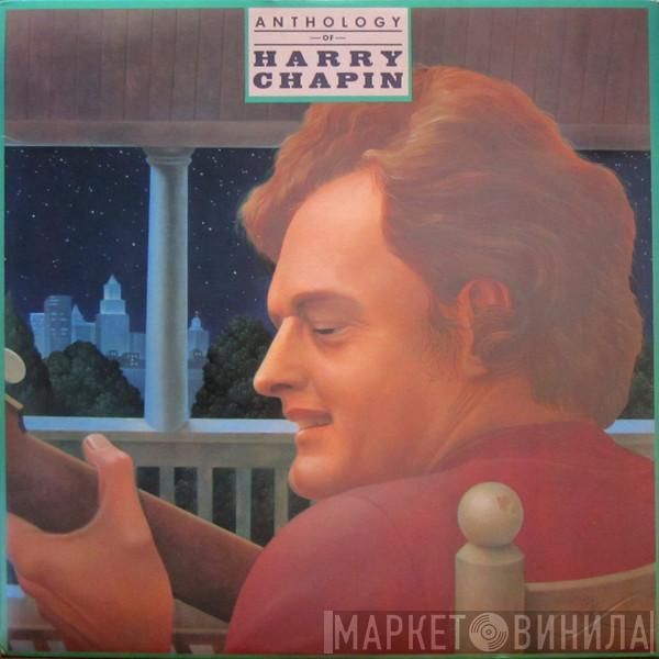 Harry Chapin - Anthology Of Harry Chapin