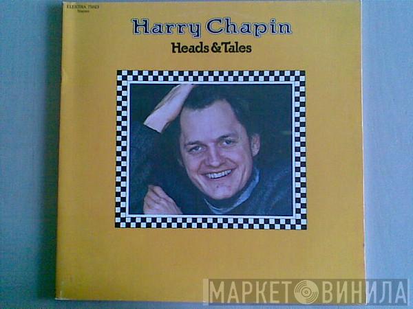  Harry Chapin  - Heads & Tales