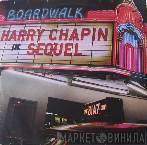 Harry Chapin - Sequel