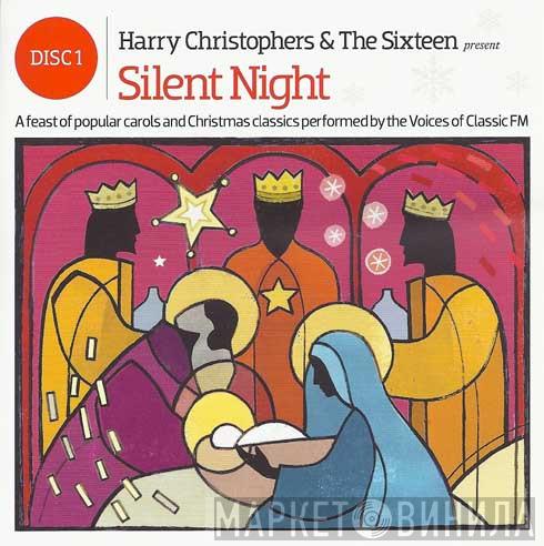 Harry Christophers, The Sixteen - Silent Night