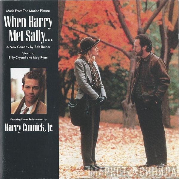 Harry Connick, Jr. - Music From The Motion Picture "When Harry Met Sally..."
