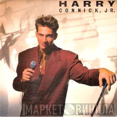  Harry Connick, Jr.  - We Are In Love
