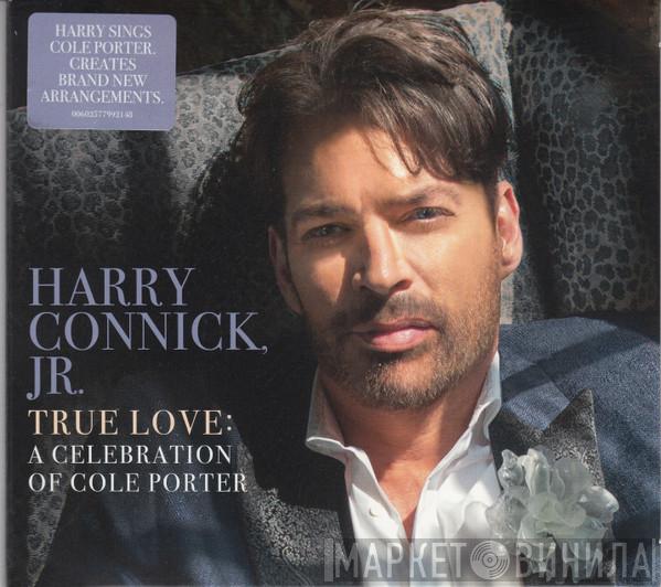 Harry Connick, Jr. - True Love: A Celebration Of Cole Porter