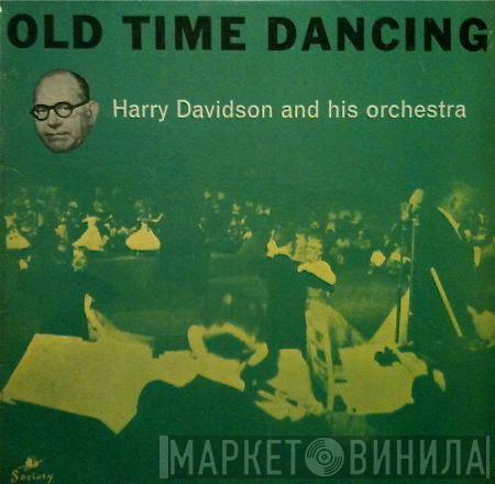 Harry Davidson And His Orchestra - Old Time Dancing