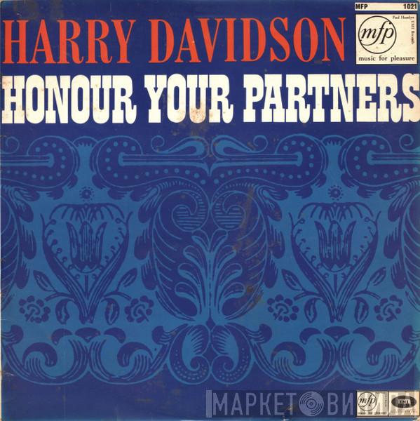 Harry Davidson - Honour Your Partners