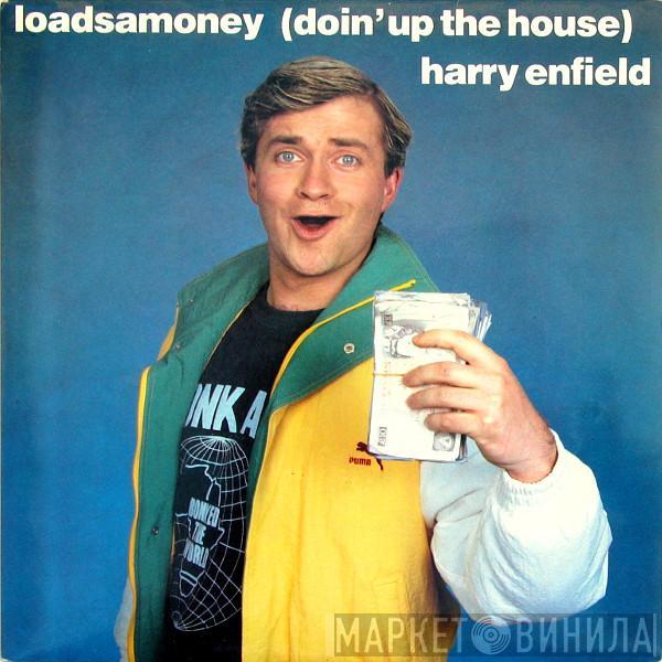  Harry Enfield  - Loadsamoney (Doin' Up The House)
