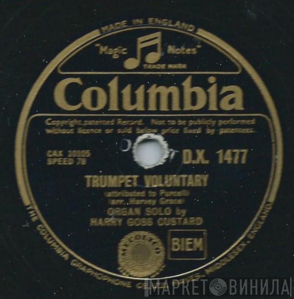 Harry Goss Custard - Trumpet Voluntary / Solemn Melody