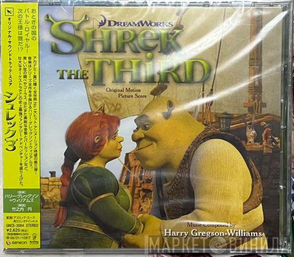  Harry Gregson-Williams  - Shrek The Third: Original Motion Picture Score