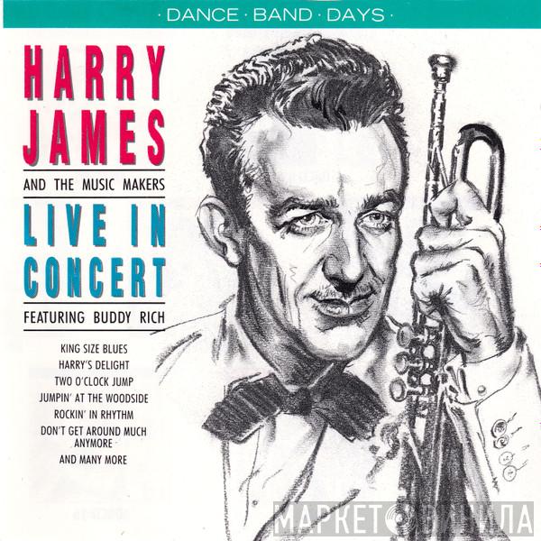 Harry James & His Music Makers, Buddy Rich - Live In Concert