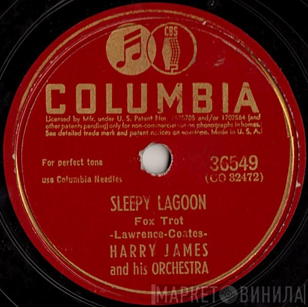  Harry James And His Orchestra  - Sleepy Lagoon / Trumpet Blues