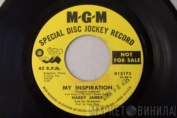 Harry James And His Orchestra - My Monday Date / My Inspiration