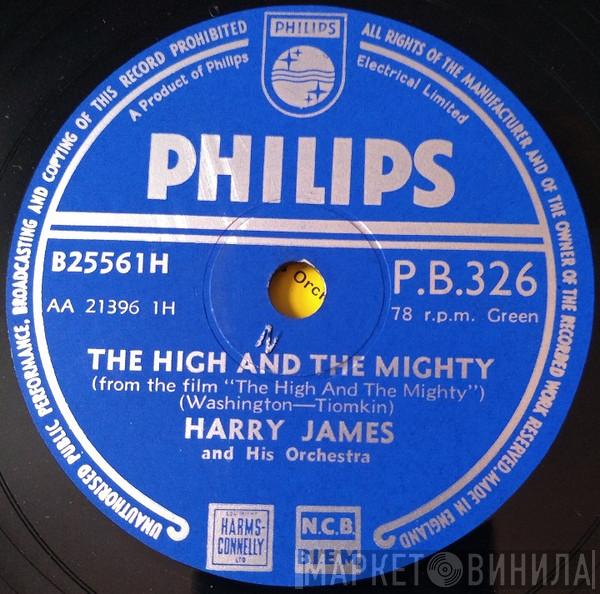 Harry James And His Orchestra - The High And The Mighty