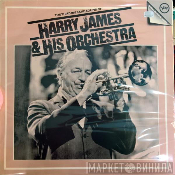 Harry James And His Orchestra - The Third Big Band Sound Of Harry James