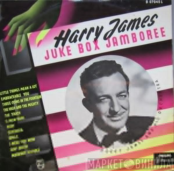  Harry James   - Juke Box Jamboree