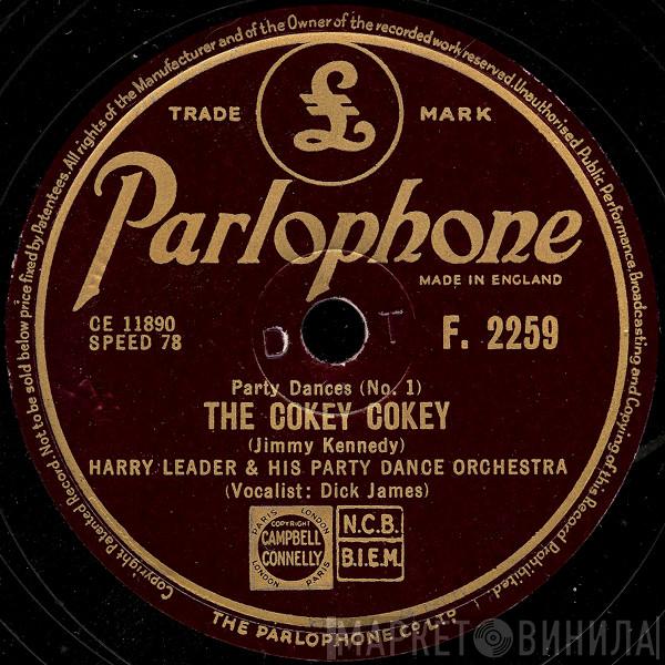 Harry Leader And His Party Dance Orchestra - The Cokey Cokey / The Palais Glide