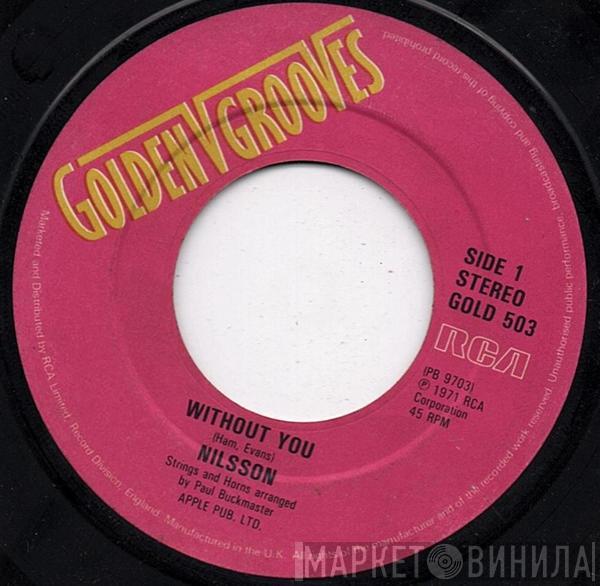 Harry Nilsson  - Without You / Everybody's Talkin'