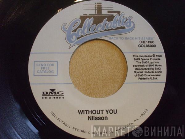  Harry Nilsson  - Without You / Me And My Arrow