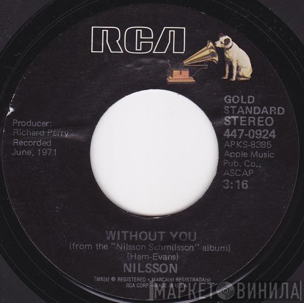  Harry Nilsson  - Without You / Me And My Arrow