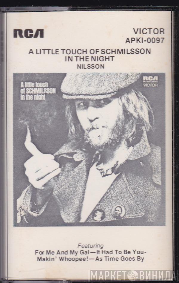  Harry Nilsson  - A Little Touch Of Schmilsson In The Night