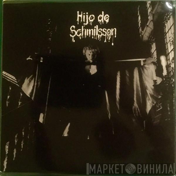  Harry Nilsson  - Hijo De Schmilsson