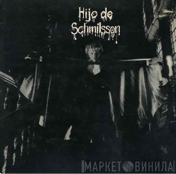  Harry Nilsson  - Hijo De Schmilsson