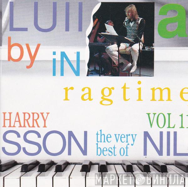 Harry Nilsson - Lullaby In Ragtime - The Very Best of Nilsson Vol. II