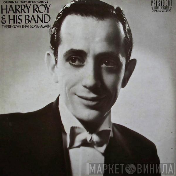 Harry Roy And His Band - There Goes That Song Again - Original 1940's Recordings