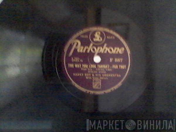 Harry Roy And His Orchestra  - The Way You Look Tonight / A Fine Romance
