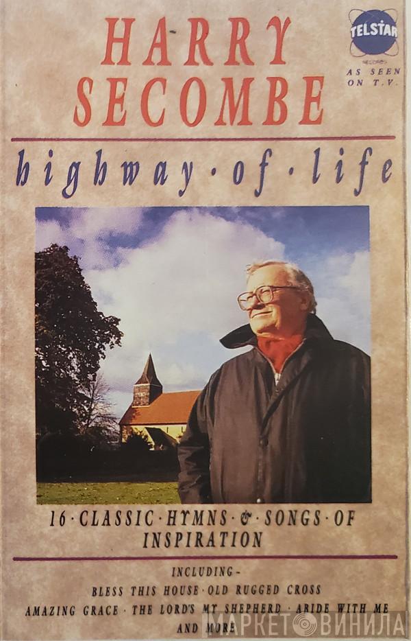 Harry Secombe - Highway Of Life