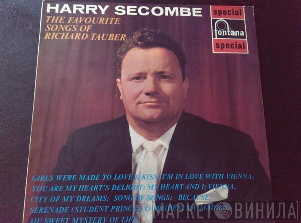 Harry Secombe - The Favourite Songs Of Richard Tauber