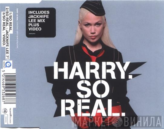 Harry  - So Real