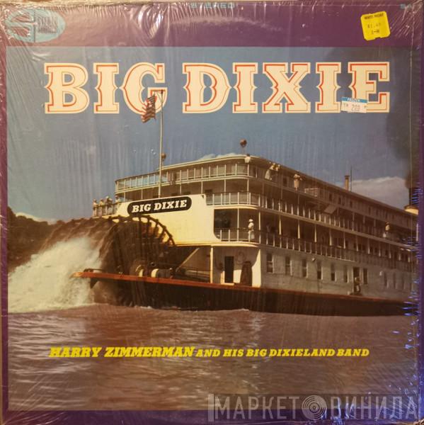 Harry Zimmerman - Big Dixie