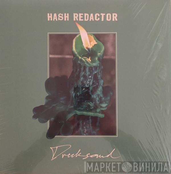 Hash Redactor - Drecksound