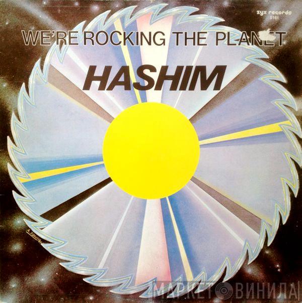 Hashim - We're Rocking The Planet