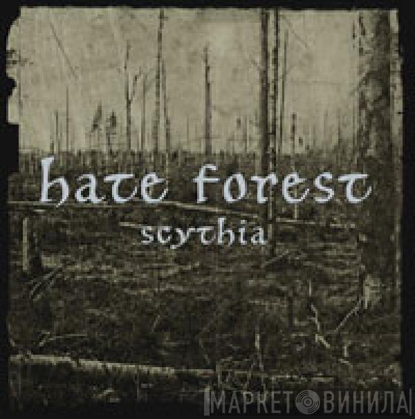 Hate Forest - Scythia