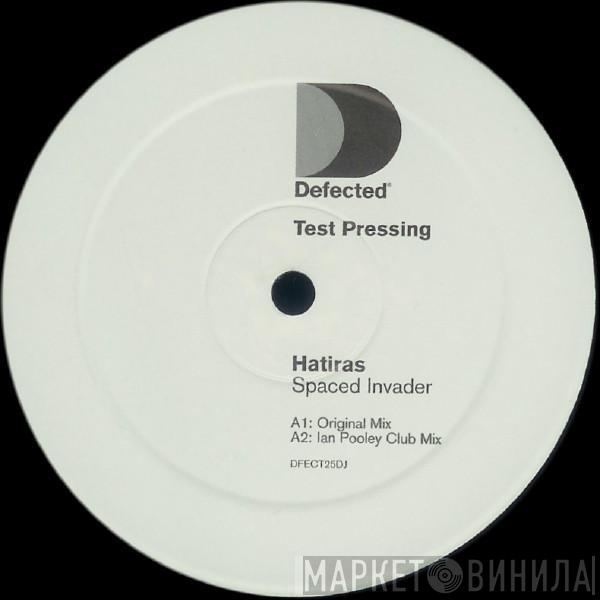  Hatiras  - Spaced Invader