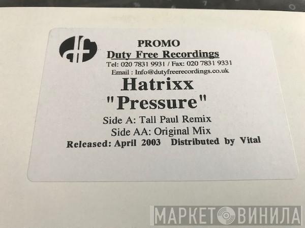 Hatrixx - Pressure